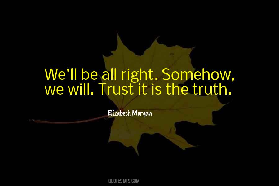 Elizabeth Morgan Quotes #851430