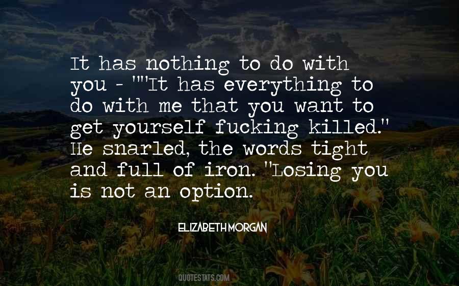Elizabeth Morgan Quotes #880659