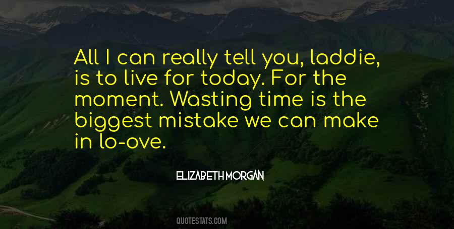 Elizabeth Morgan Quotes #898912