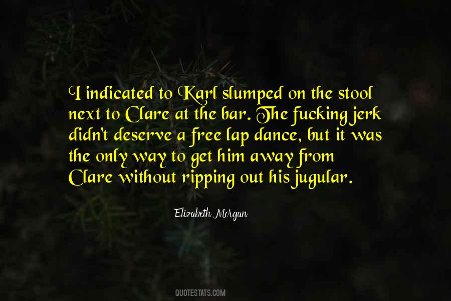 Elizabeth Morgan Quotes #950192