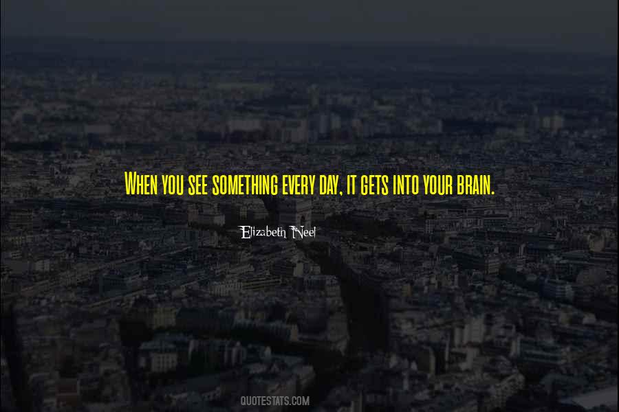 Elizabeth Neel Quotes #878108