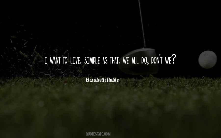 Elizabeth Noble Quotes #1466340