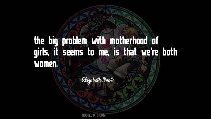 Elizabeth Noble Quotes #1711396