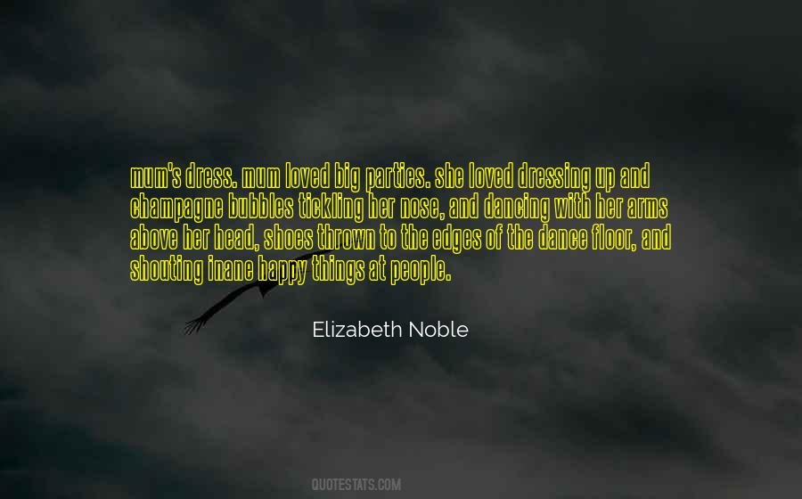 Elizabeth Noble Quotes #850615