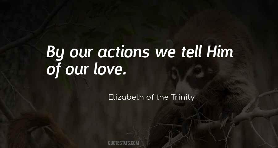 Elizabeth Of The Trinity Quotes #99344