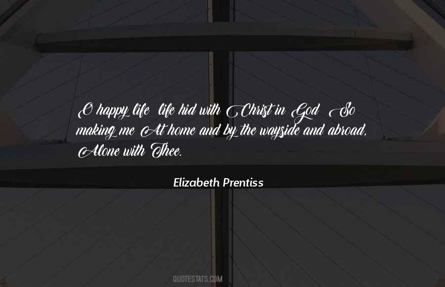 Elizabeth Prentiss Quotes #1021628