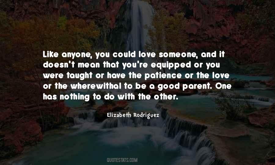 Elizabeth Rodriguez Quotes #1007712