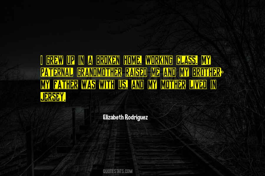 Elizabeth Rodriguez Quotes #1465023