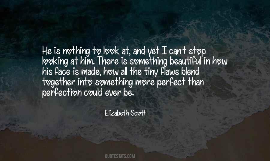 Elizabeth Scott Quotes #1165727