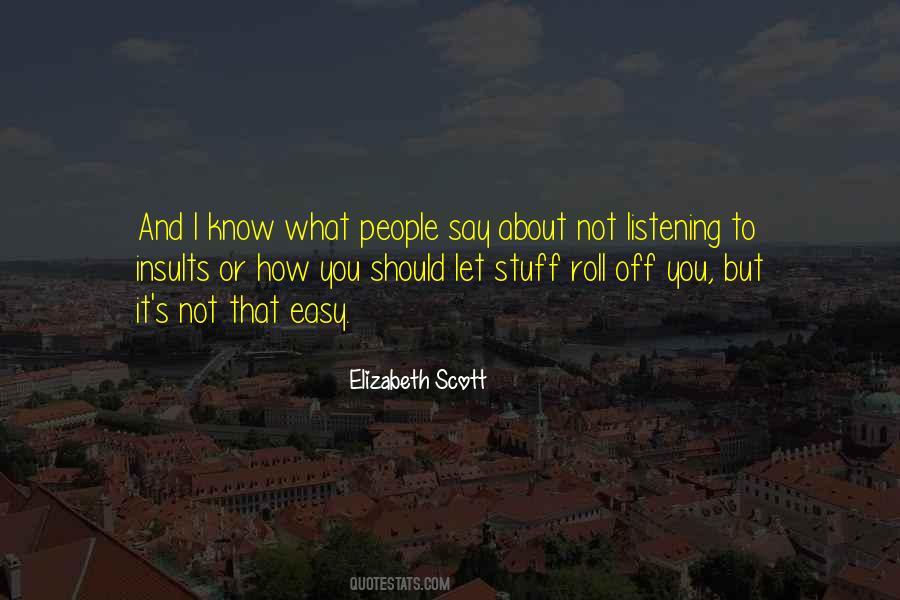 Elizabeth Scott Quotes #1328090