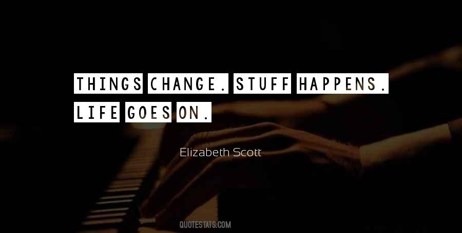 Elizabeth Scott Quotes #1395579