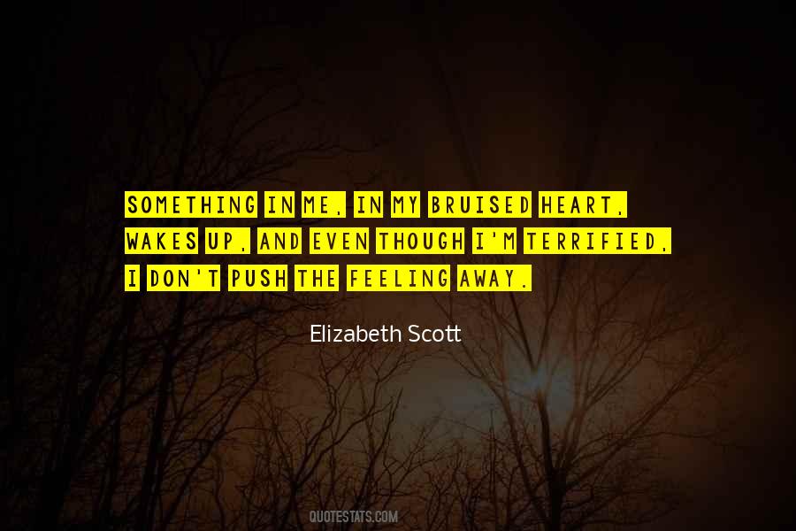 Elizabeth Scott Quotes #1519820