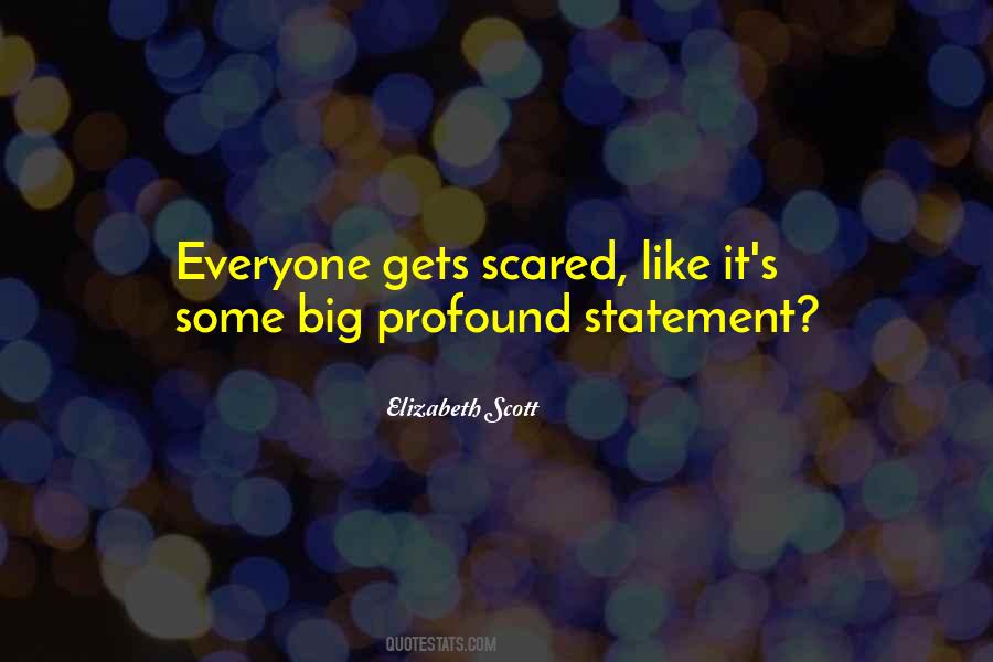 Elizabeth Scott Quotes #1591638