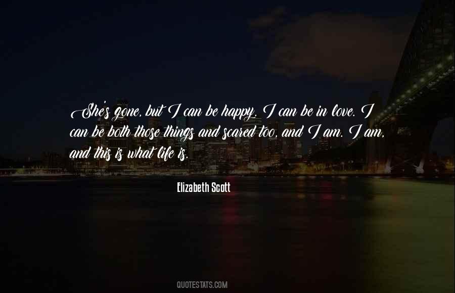 Elizabeth Scott Quotes #1593597