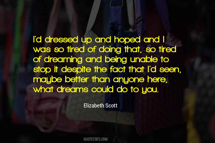 Elizabeth Scott Quotes #1800648