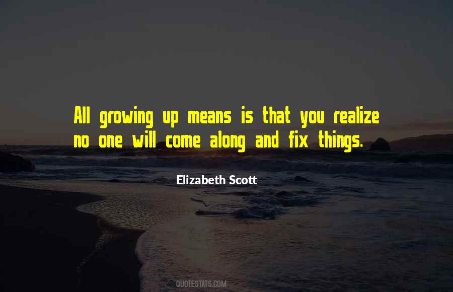 Elizabeth Scott Quotes #1800756