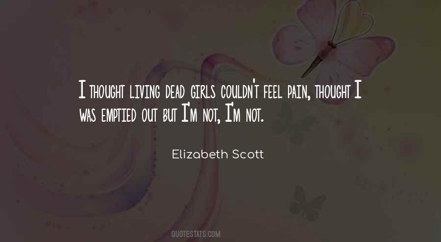 Elizabeth Scott Quotes #516617