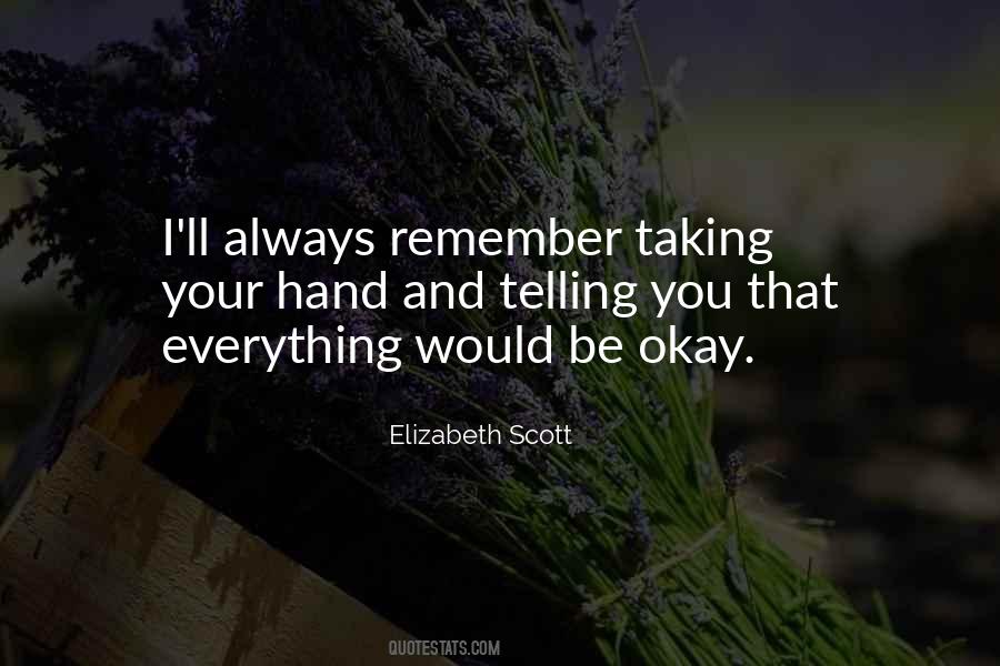 Elizabeth Scott Quotes #97757