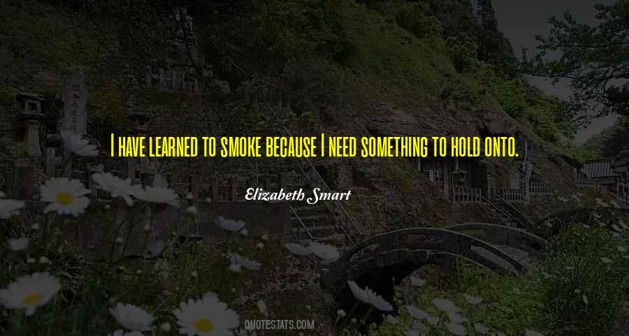 Elizabeth Smart Quotes #717205