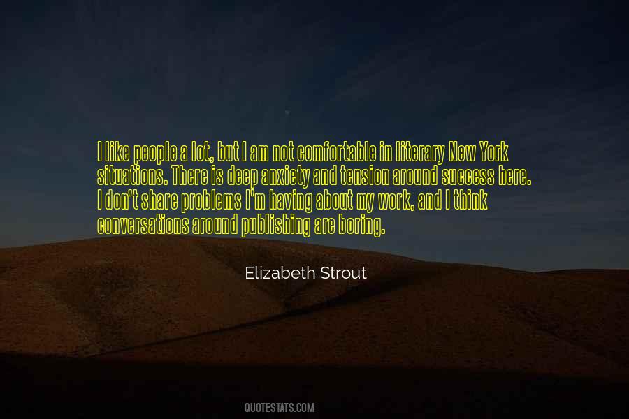 Elizabeth Strout Quotes #1008092