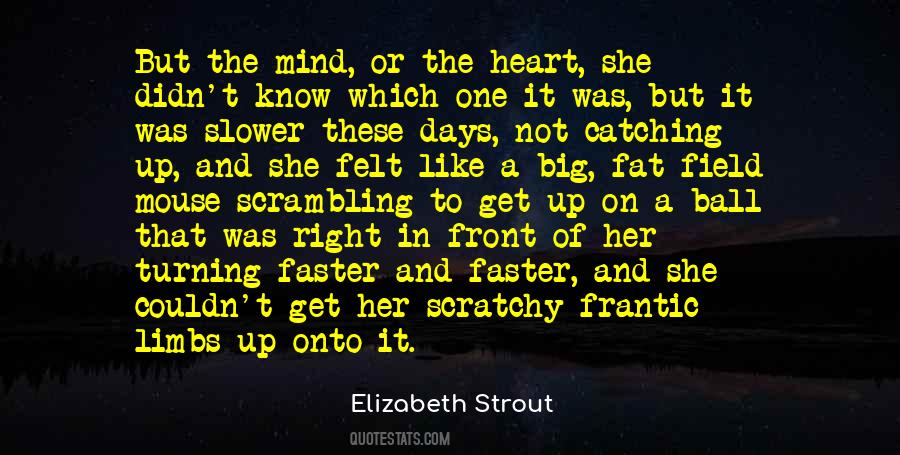 Elizabeth Strout Quotes #176702