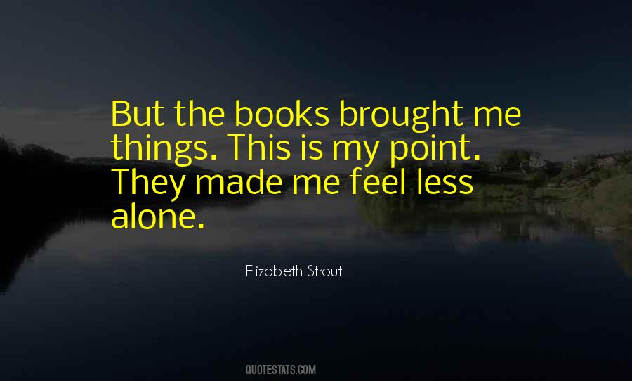 Elizabeth Strout Quotes #1849548