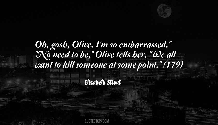 Elizabeth Strout Quotes #416291