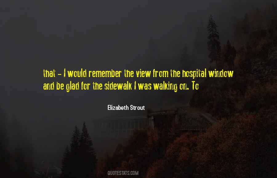 Elizabeth Strout Quotes #498226