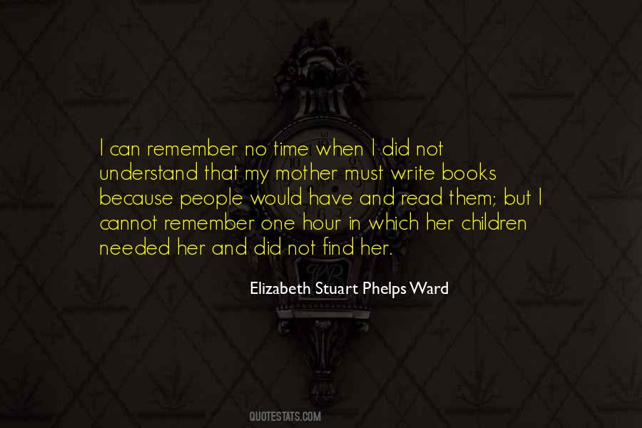 Elizabeth Stuart Phelps Ward Quotes #659680