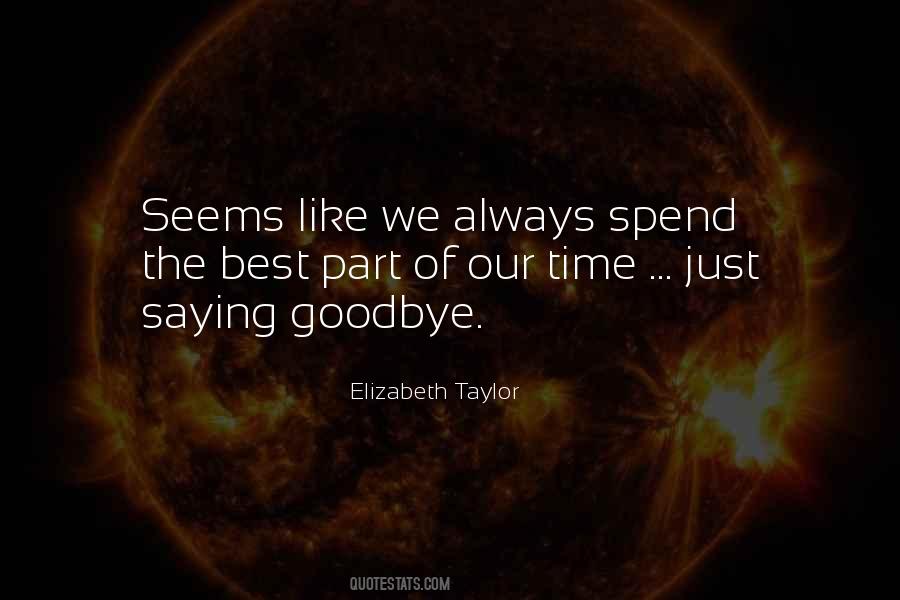 Elizabeth Taylor Quotes #1491490