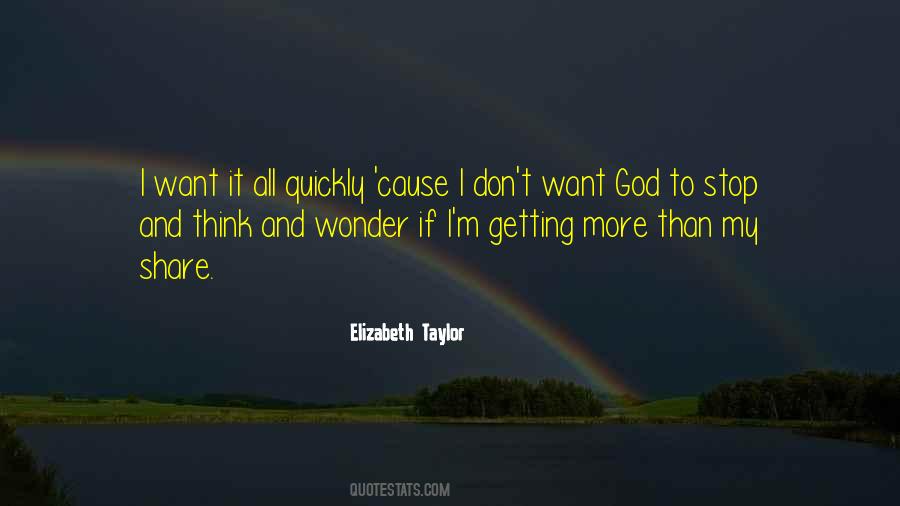 Elizabeth Taylor Quotes #1502363