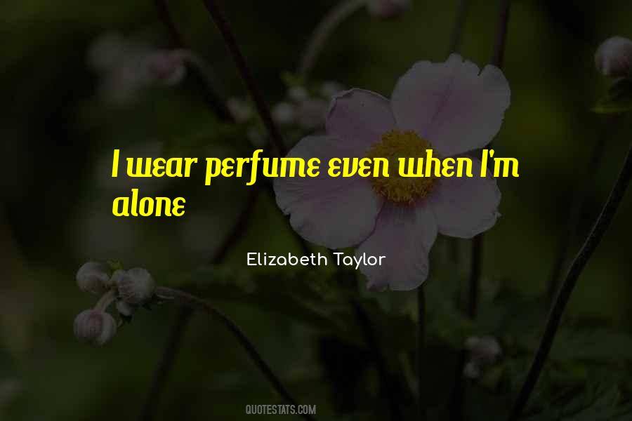 Elizabeth Taylor Quotes #706235