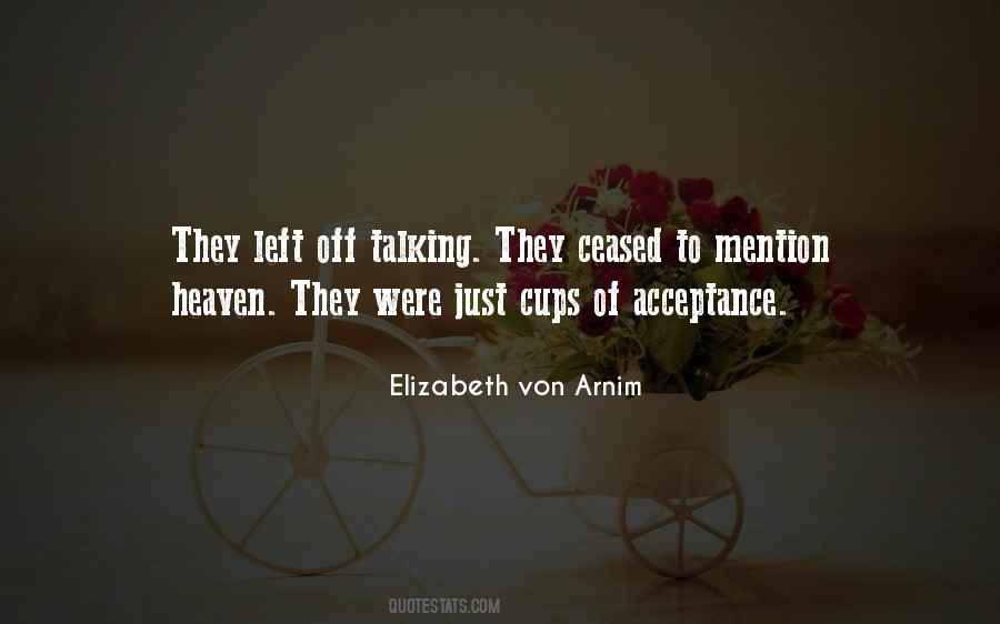Elizabeth Von Arnim Quotes #1339024
