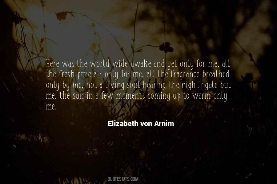 Elizabeth Von Arnim Quotes #1404494