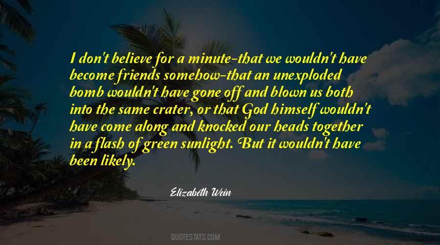 Elizabeth Wein Quotes #1663049