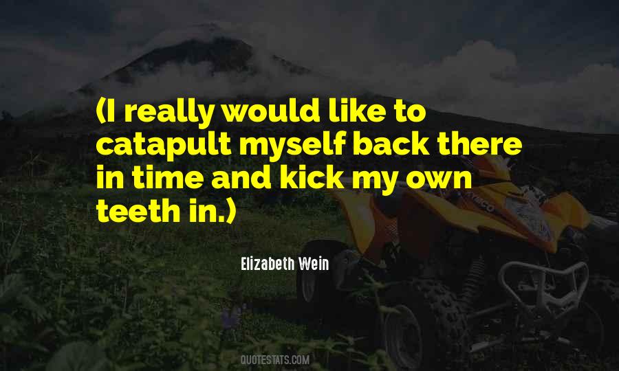Elizabeth Wein Quotes #1726077