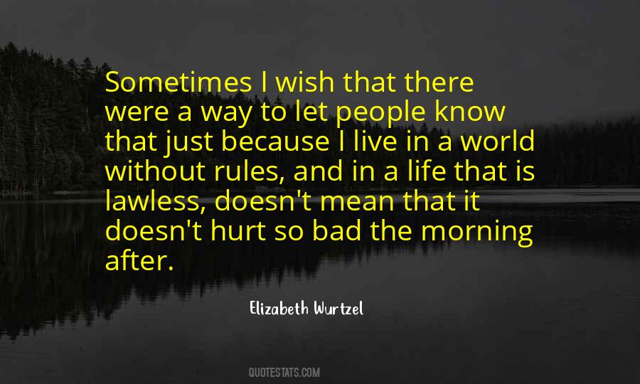 Elizabeth Wurtzel Quotes #1740892