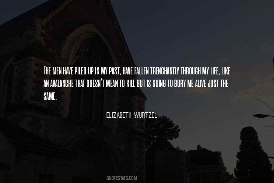 Elizabeth Wurtzel Quotes #399199