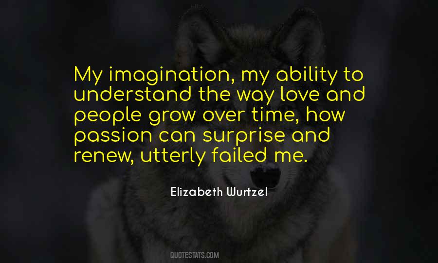 Elizabeth Wurtzel Quotes #775622