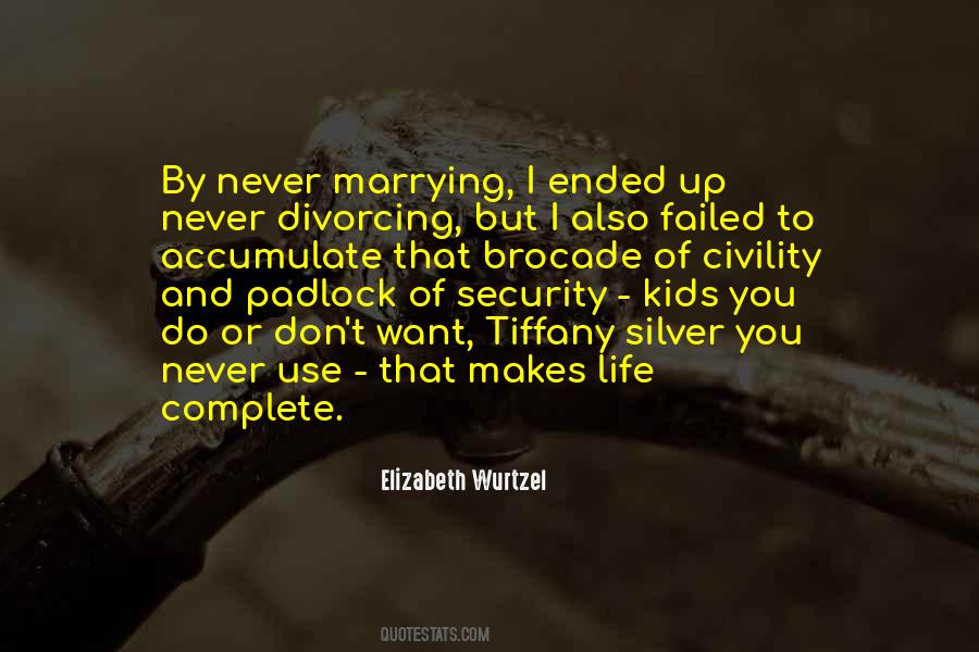 Elizabeth Wurtzel Quotes #835642