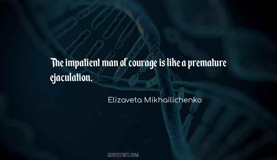 Elizaveta Mikhailichenko Quotes #569269