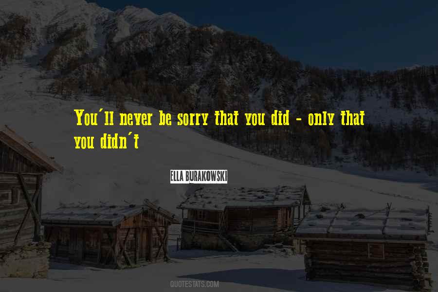 Ella Burakowski Quotes #447625 Ella Burakowski Quotes #447625