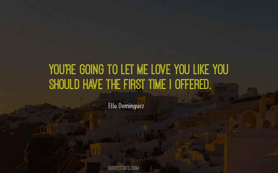 Ella Dominguez Quotes #1098907