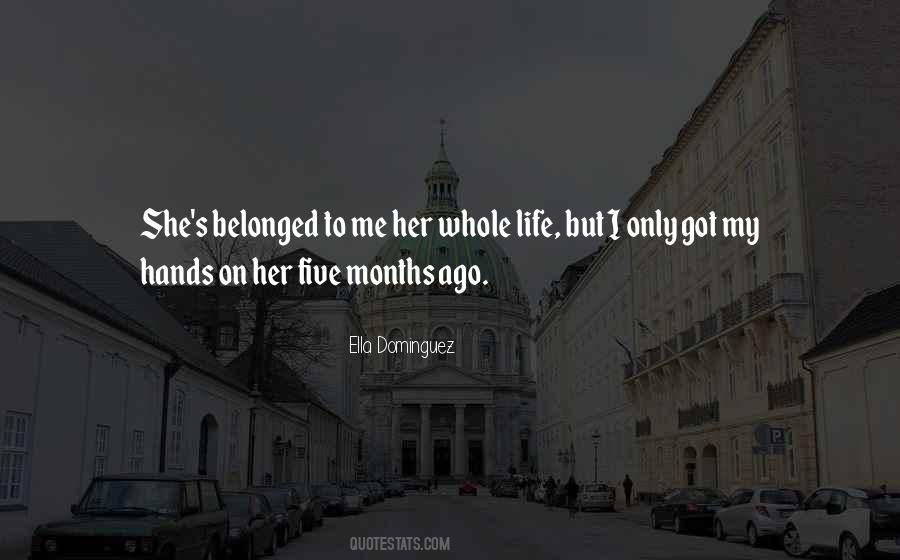 Ella Dominguez Quotes #112230