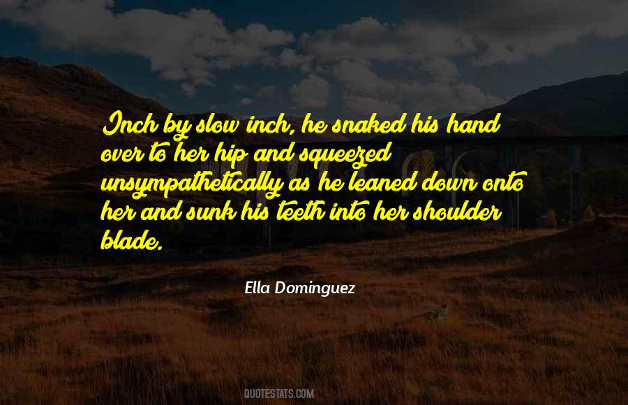 Ella Dominguez Quotes #1253263