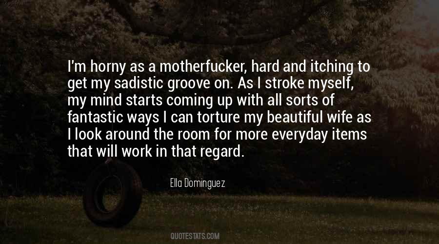 Ella Dominguez Quotes #1258164