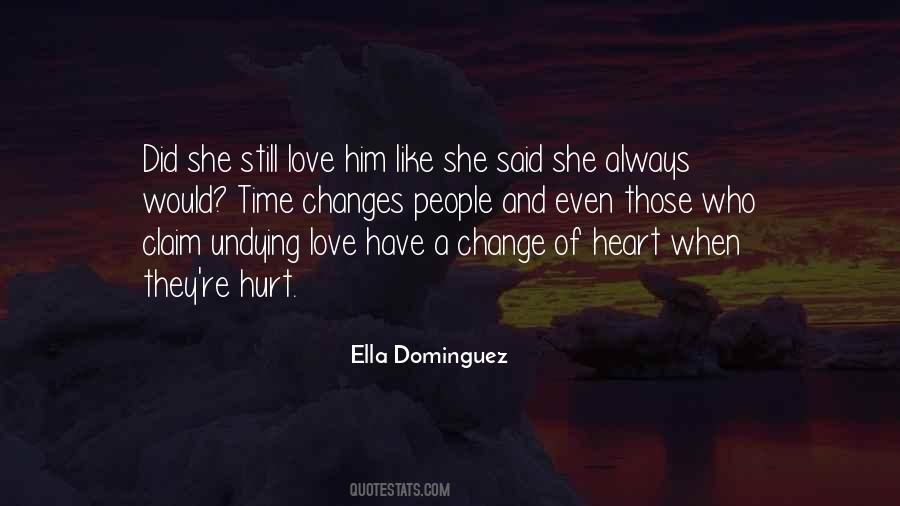 Ella Dominguez Quotes #1855728