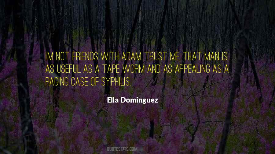 Ella Dominguez Quotes #260517