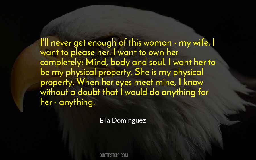 Ella Dominguez Quotes #865307