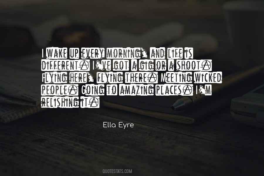 Ella Eyre Quotes #1008894